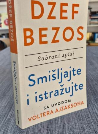 Smišljajte i istražujte Sabrani spisi - Džef Bezos